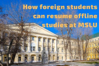 How foreign students can resume offline studies at MSLU